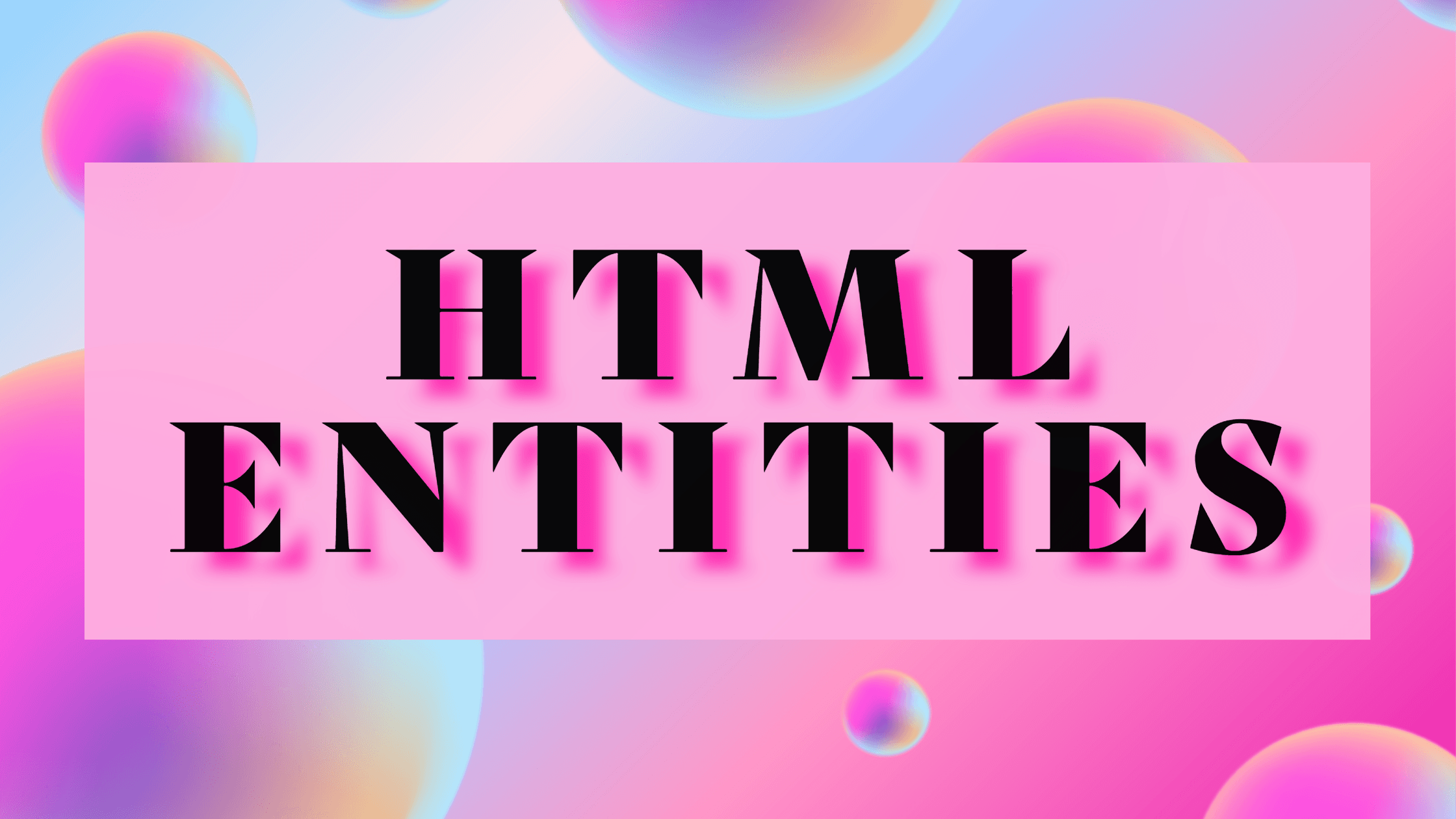 HTML Entities